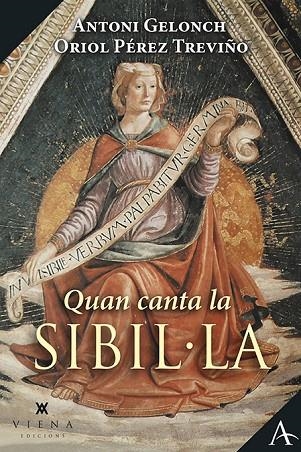 QUAN CANTA LA SIBIL·LA | 9788418908156 | GELONCH VILADEGUT, ANTONI/PÉREZ TREVIÑO, ORIOL | Llibreria Online de Vilafranca del Penedès | Comprar llibres en català