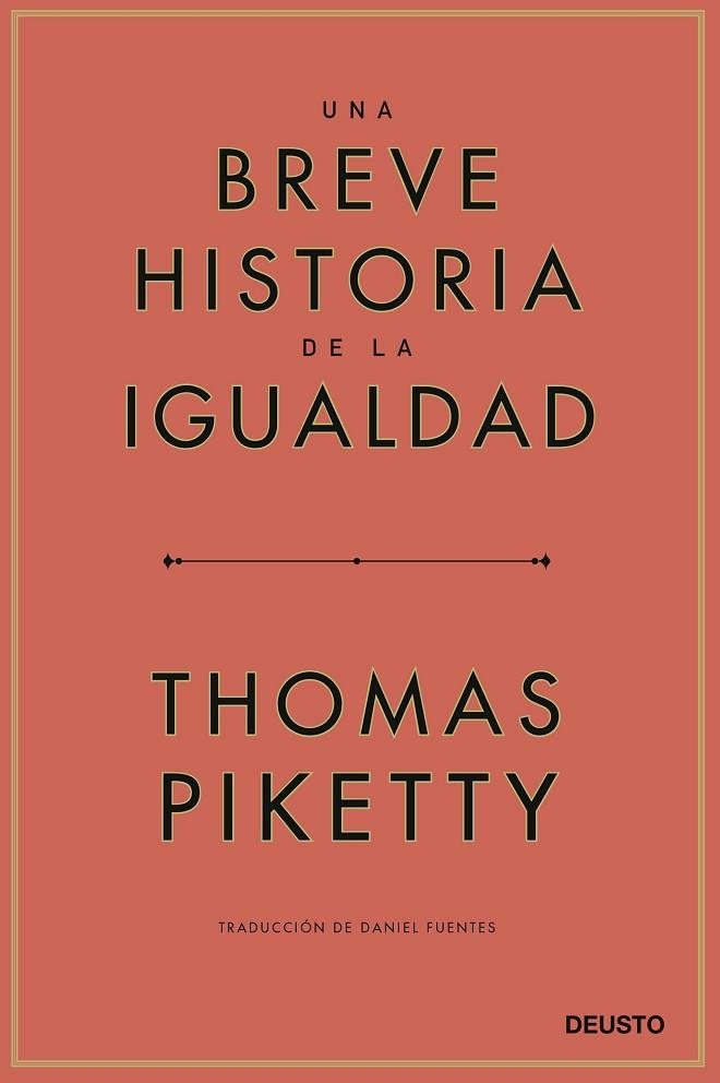 UNA BREVE HISTORIA DE LA IGUALDAD | 9788423433117 | PIKETTY, THOMAS | Llibreria Online de Vilafranca del Penedès | Comprar llibres en català