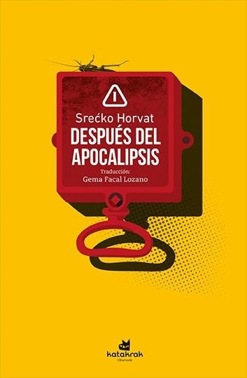 DESPUÉS DEL APOCALIPSIS | 9788416946631 | HORVAT, SRECKO | Llibreria Online de Vilafranca del Penedès | Comprar llibres en català