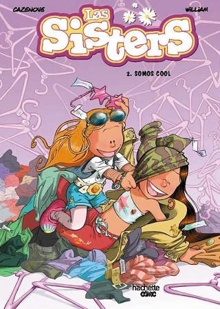 LAS SISTERS 2 SOMOS COOL | 9788418182198 | CAZENOVE, CHRISTOPHE | Llibreria Online de Vilafranca del Penedès | Comprar llibres en català