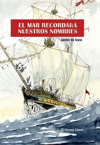 EL MAR RECORDARÁ NUESTROS NOMBRES (NOVELA GRÁFICA) | 9788411122351 | ISUSI, JAVIER DE | Llibreria Online de Vilafranca del Penedès | Comprar llibres en català