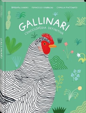 GALLINARI | 9788418762086 | SANDRI, BARBARA/GIUBBILINI, FRANCESCO | Llibreria Online de Vilafranca del Penedès | Comprar llibres en català