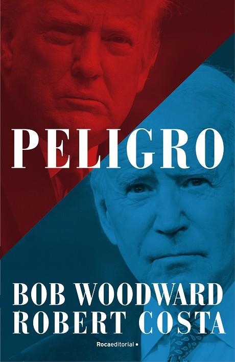 PELIGRO | 9788418870460 | WOODWARD, BOB/COSTA, ROBERT | Llibreria Online de Vilafranca del Penedès | Comprar llibres en català