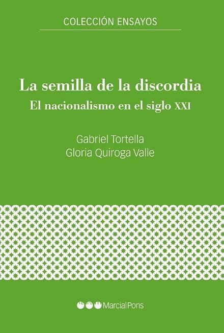 LA SEMILLA DE LA DISCORDIA | 9788417945985 | TORTELLA CASÁRES, GABRIEL/QUIROGA VALLE, GLORIA | Llibreria Online de Vilafranca del Penedès | Comprar llibres en català