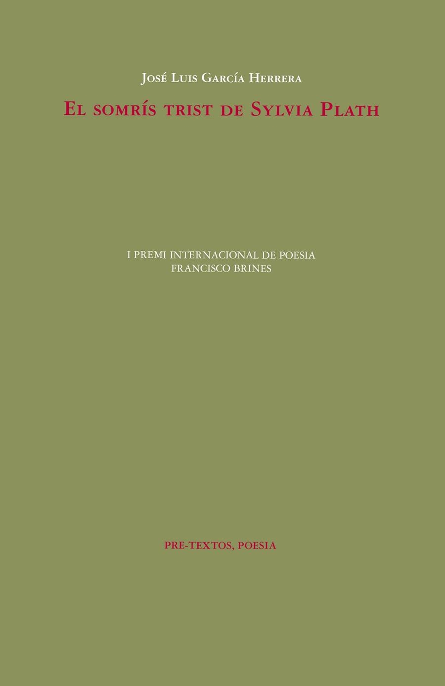 EL SOMRÍS TRIST DE SYLVIA PLATH | 9788418935152 | GARCÍA HERRERA, JOSÉ LUIS | Llibreria Online de Vilafranca del Penedès | Comprar llibres en català