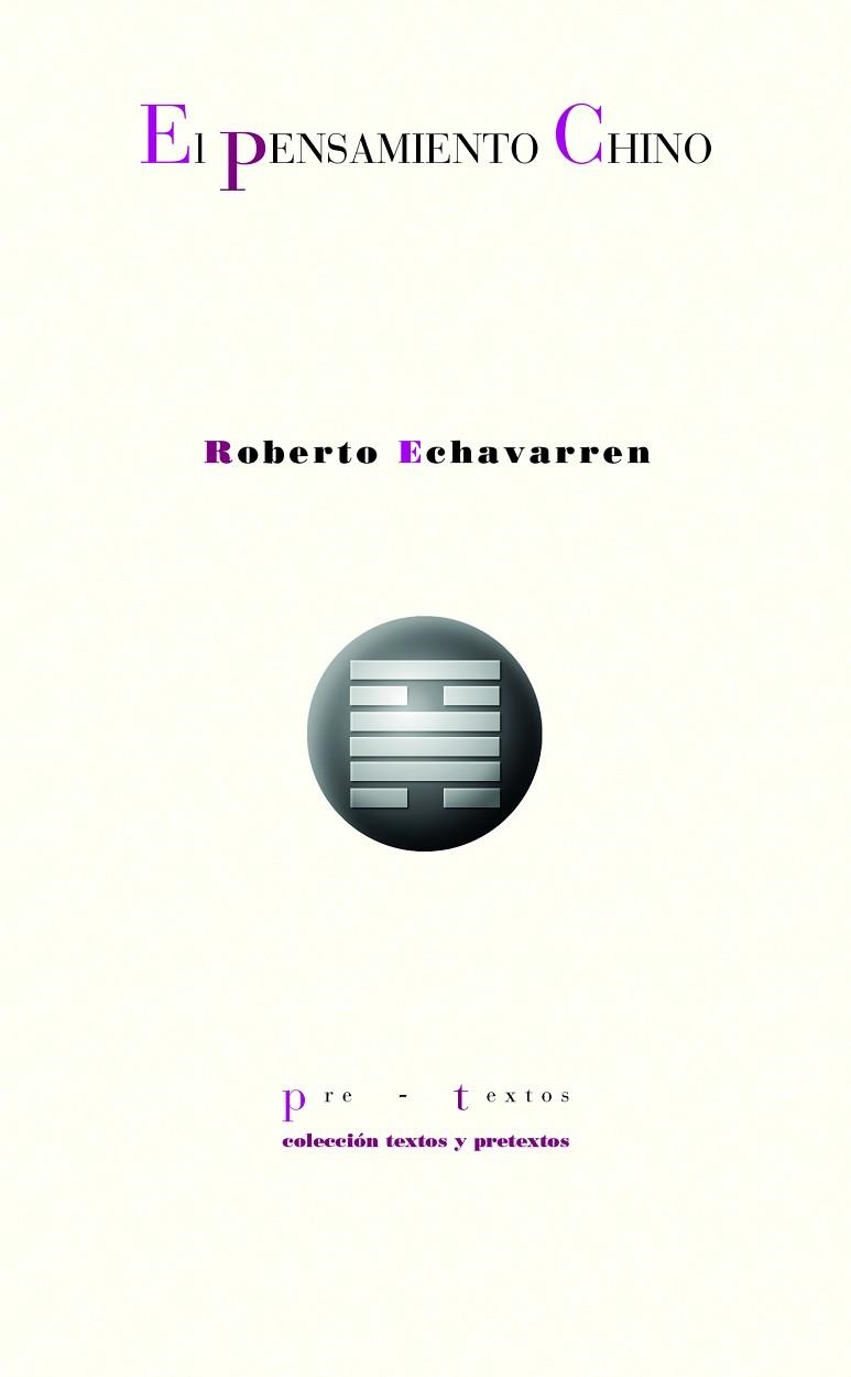 EL PENSAMIENTO CHINO | 9788418935121 | ECHAVARREN, ROBERTO | Llibreria Online de Vilafranca del Penedès | Comprar llibres en català