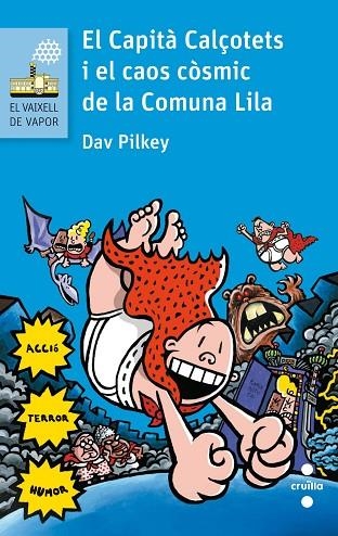 EL CAPITÀ CALÇOTETS I EL CAOS CÒSMIC DE LA COMUNA LILA | 9788466141635 | PILKEY, DAV | Llibreria Online de Vilafranca del Penedès | Comprar llibres en català