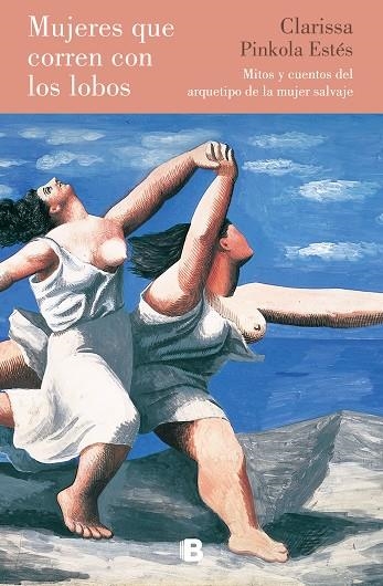 MUJERES QUE CORREN CON LOS LOBOS | 9788466667852 | ESTÉS, CLARISSA PINKOLA | Llibreria Online de Vilafranca del Penedès | Comprar llibres en català