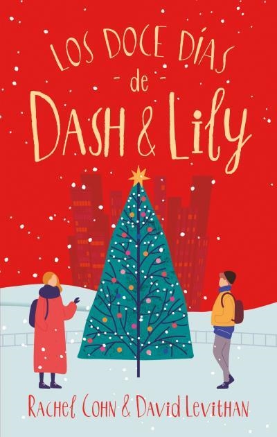 LOS DOCE DÍAS DE DASH & LILY | 9788417854041 | COHN, RACHEL/LEVITHAN, DAVID | Llibreria Online de Vilafranca del Penedès | Comprar llibres en català