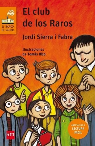 EL CLUB DE LOS RAROS ( LECTURA FACIL ) | 9788467595901 | SIERRA I FABRA, JORDI | Llibreria Online de Vilafranca del Penedès | Comprar llibres en català