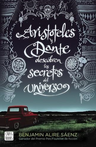 ARISTÓTELES Y DANTE DESCUBREN LOS SECRETOS DEL UNIVERSO | 9788408209829 | ALIRE SAENZ, BENJAMIN | Llibreria Online de Vilafranca del Penedès | Comprar llibres en català