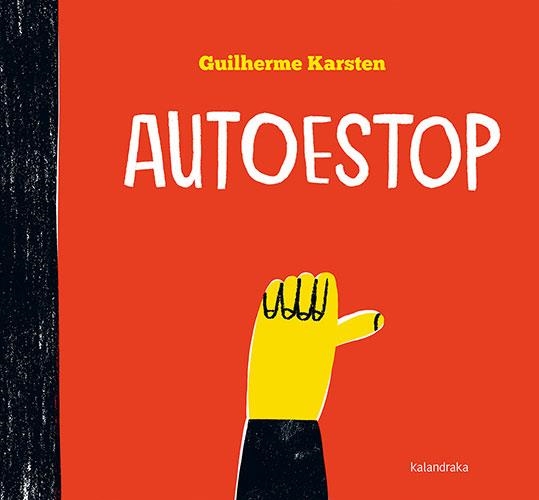 AUTOESTOP | 9788418558160 | KARSTEN, GUILHERME | Llibreria Online de Vilafranca del Penedès | Comprar llibres en català