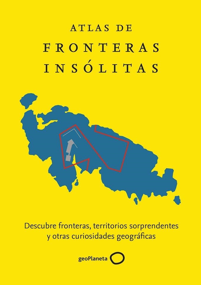 ATLAS DE FRONTERAS INSÓLITAS | 9788408229865 | NIKOLIC, ZORAN | Llibreria Online de Vilafranca del Penedès | Comprar llibres en català