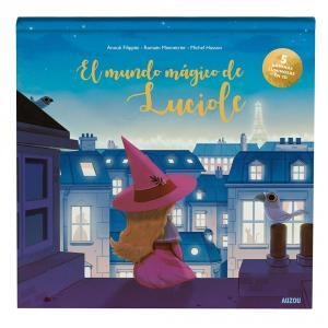 EL MUNDO MÁGICO DE LUCIOLE. LIBRO LUMINOSO EN 3D. | 9782733896655 | FILIPPINI, ANOUK | Llibreria Online de Vilafranca del Penedès | Comprar llibres en català