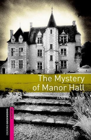 OXFORD BOOKWORMS STARTER. THE MYSTERY OF MANOR HALL MP3 PACK | 9780194785990 | CAMMACK, JANE | Llibreria Online de Vilafranca del Penedès | Comprar llibres en català