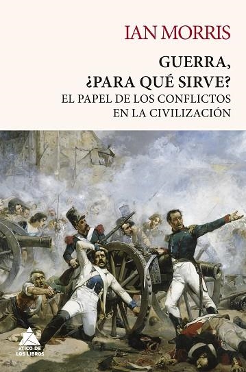 GUERRA, ¿PARA QUÉ SIRVE? | 9788418217432 | MORRIS, IAN | Llibreria Online de Vilafranca del Penedès | Comprar llibres en català