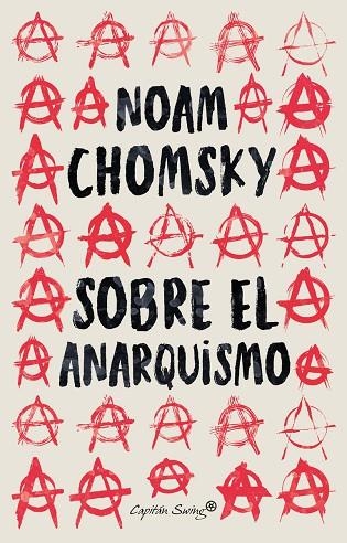 SOBRE EL ANARQUISMO | 9788412457995 | CHOMSKY, NOAM | Llibreria L'Odissea - Libreria Online de Vilafranca del Penedès - Comprar libros