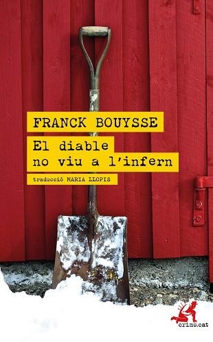 EL DIABLE NO VIU A 'INFERN | 9788418584022 | BOUYSSE, FRANCK | Llibreria Online de Vilafranca del Penedès | Comprar llibres en català