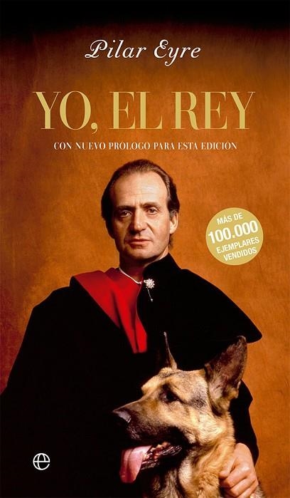 YO, EL REY | 9788413842578 | EYRE, PILAR | Llibreria Online de Vilafranca del Penedès | Comprar llibres en català