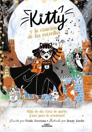 KITTY Y LA CANCIÓN DE LAS ESTRELLAS (=^KITTY^= 8) | 9788420459455 | HARRISON, PAULA | Llibreria L'Odissea - Libreria Online de Vilafranca del Penedès - Comprar libros