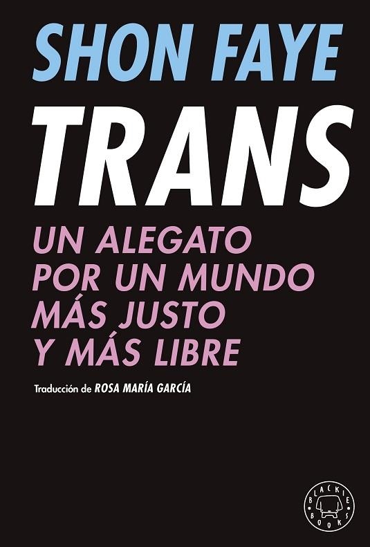 TRANS | 9788418733475 | FAYE, SHON | Llibreria Online de Vilafranca del Penedès | Comprar llibres en català