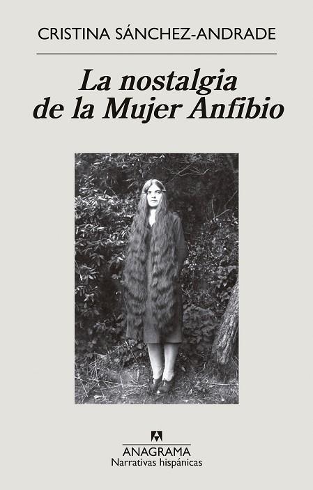 LA NOSTALGIA DE LA MUJER ANFIBIO | 9788433999399 | SÁNCHEZ-ANDRADE, CRISTINA | Llibreria Online de Vilafranca del Penedès | Comprar llibres en català