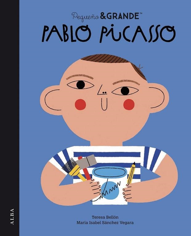 PEQUEÑO&GRANDE PABLO PICASSO | 9788490658543 | SÁNCHEZ VEGARA, MARÍA ISABEL | Llibreria L'Odissea - Libreria Online de Vilafranca del Penedès - Comprar libros