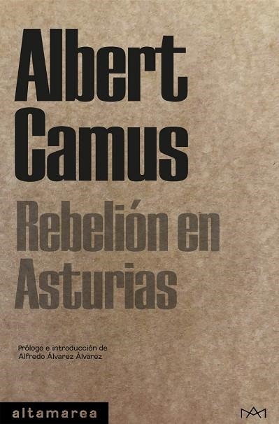 REBELIÓN EN ASTURIAS | 9788418481345 | CAMUS, ALBERT | Llibreria L'Odissea - Libreria Online de Vilafranca del Penedès - Comprar libros