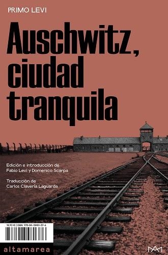 AUSCHWITZ, CIUDAD TRANQUILA | 9788418481376 | LEVI, PRIMO | Llibreria Online de Vilafranca del Penedès | Comprar llibres en català