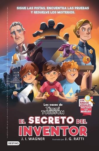 LOS CASOS DE TIMMI TOBBSON 2: EL SECRETO DEL INVENTOR | 9788408249955 | WAGNER, J.I. | Llibreria Online de Vilafranca del Penedès | Comprar llibres en català