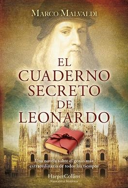 EL CUADERNO SECRETO DE LEONARDO | 9788491396918 | MALVALDI, MARCO | Llibreria Online de Vilafranca del Penedès | Comprar llibres en català