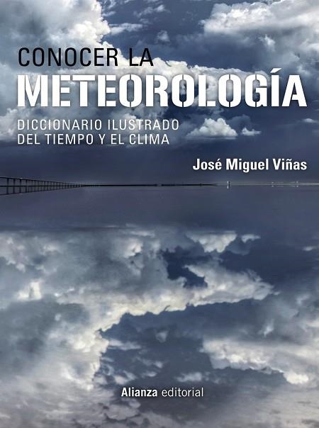 CONOCER LA METEOROLOGÍA | 9788413626277 | VIÑAS, JOSÉ MIGUEL | Llibreria Online de Vilafranca del Penedès | Comprar llibres en català