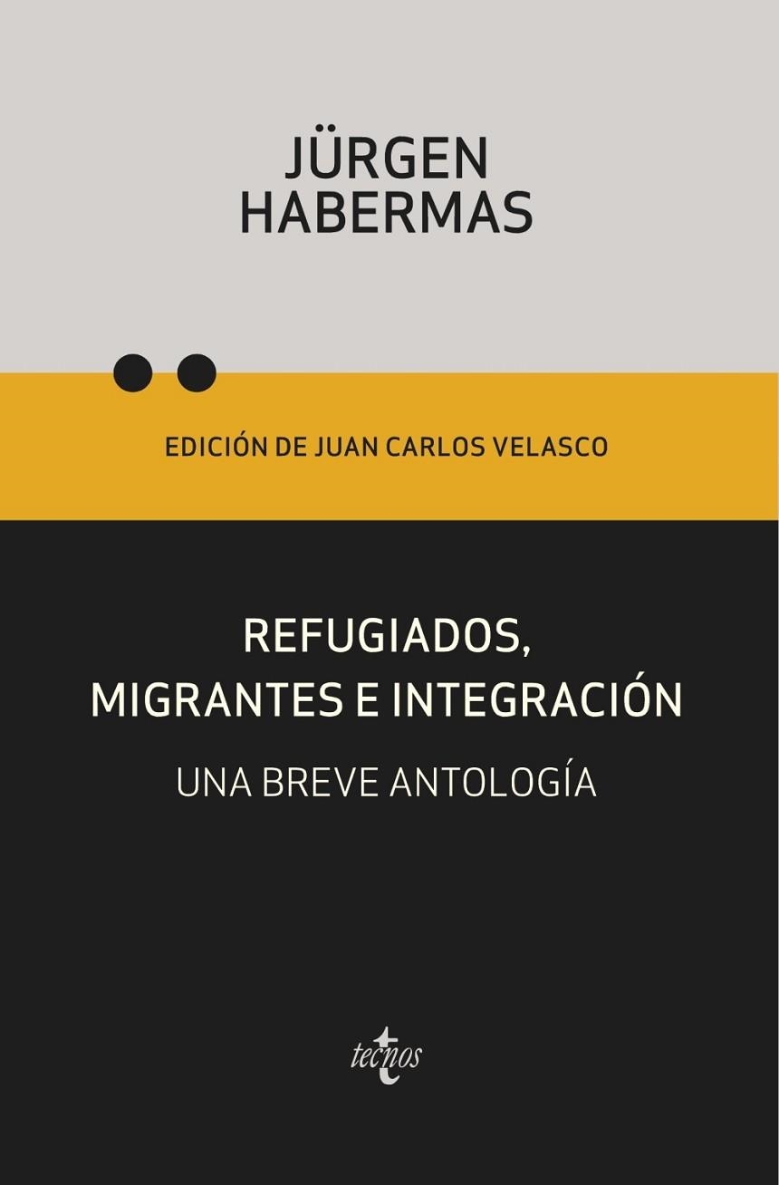 REFUGIADOS, MIGRANTES E INTEGRACIÓN | 9788430984206 | HABERMAS, JÜRGEN | Llibreria Online de Vilafranca del Penedès | Comprar llibres en català