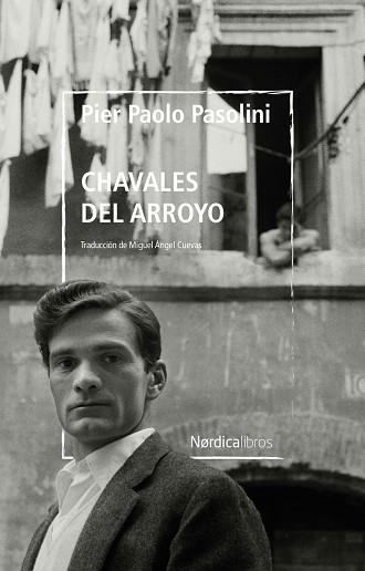 CHAVALES DEL ARROYO | 9788418930508 | PASOLINI, PIER PAOLO | Llibreria Online de Vilafranca del Penedès | Comprar llibres en català