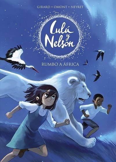 RUMBO A ÁFRICA (LULÚ Y NELSON) | 9788420441078 | NEYRET, AURÉLIE/OMONT, JEAN-MARIE | Llibreria Online de Vilafranca del Penedès | Comprar llibres en català