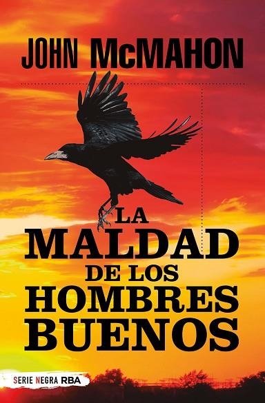 LA MALDAD DE LOS HOMBRES BUENOS BUENOS | 9788491876083 | MCMAHON JOHN | Llibreria Online de Vilafranca del Penedès | Comprar llibres en català