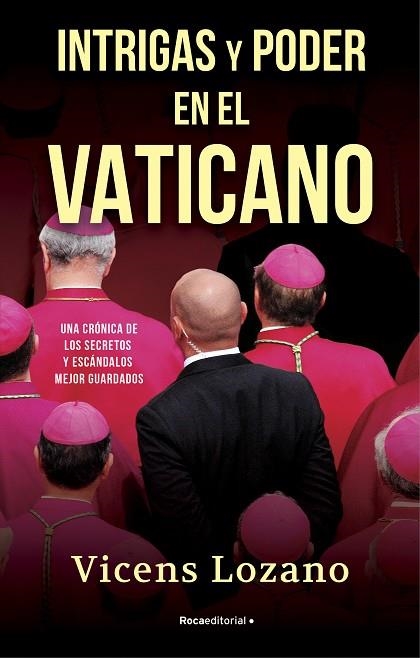 INTRIGAS Y PODER EN EL VATICANO | 9788418417504 | LOZANO, VICENS | Llibreria Online de Vilafranca del Penedès | Comprar llibres en català