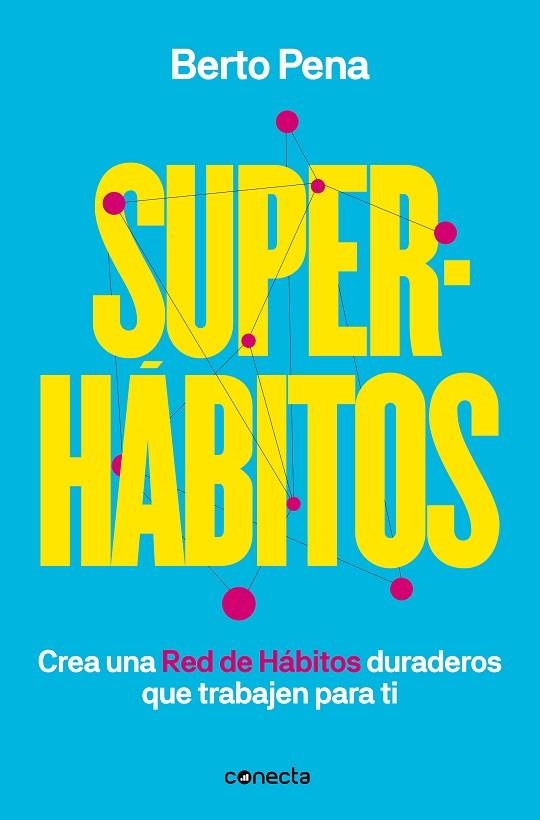 SUPERHÁBITOS | 9788417992170 | PENA, BERTO | Llibreria Online de Vilafranca del Penedès | Comprar llibres en català