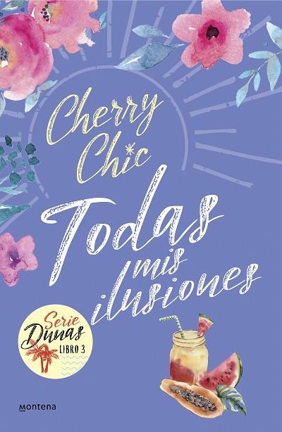 TODAS MIS ILUSIONES ( DUNAS 3 ) | 9788418594601 | CHERRY CHIC, | Llibreria Online de Vilafranca del Penedès | Comprar llibres en català