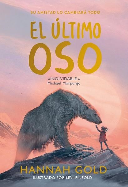 EL ÚLTIMO OSO | 9788418538537 | GOLD, HANNAH | Llibreria L'Odissea - Libreria Online de Vilafranca del Penedès - Comprar libros