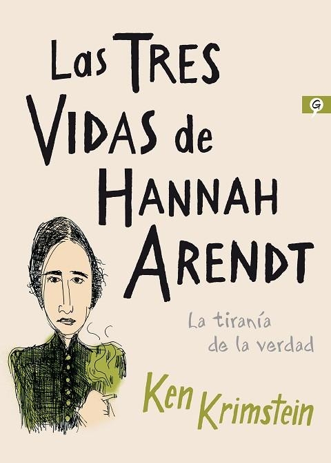 LAS TRES VIDAS DE HANNAH ARENDT | 9788416131617 | KRIMSTEIN, KEN | Llibreria Online de Vilafranca del Penedès | Comprar llibres en català