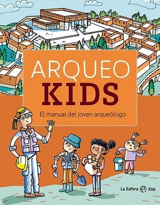 ARQUEOKIDS | 9788413842554 | ARCHEOKIDS | Llibreria Online de Vilafranca del Penedès | Comprar llibres en català