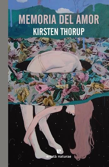 MEMORIA DEL AMOR | 9788417800987 | THORUP, KIRSTEN | Llibreria Online de Vilafranca del Penedès | Comprar llibres en català