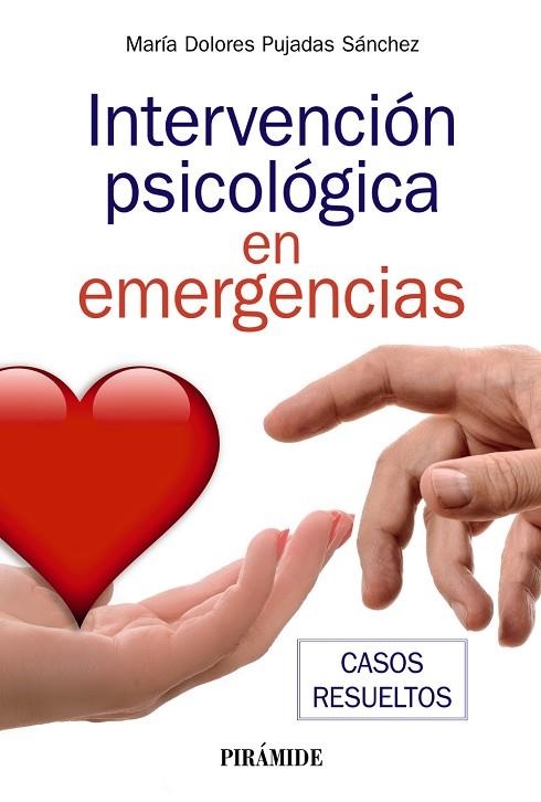 INTERVENCIÓN PSICOLÓGICA EN EMERGENCIAS | 9788436845822 | PUJADAS SÁNCHEZ, MARÍA DOLORES | Llibreria Online de Vilafranca del Penedès | Comprar llibres en català