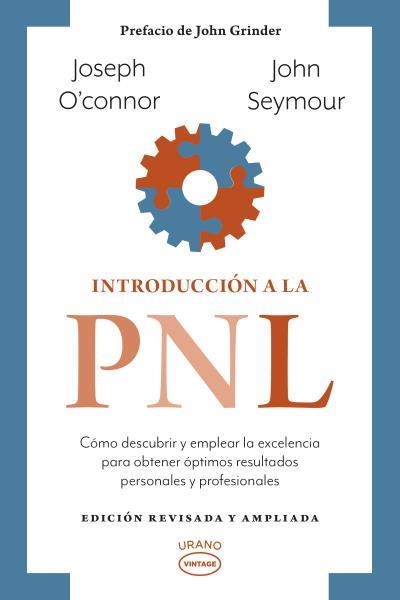 INTRODUCCIÓN A LA PNL | 9788417694531 | SEYMOUR, JOHN/O'CONNOR, JOSEPH | Llibreria L'Odissea - Libreria Online de Vilafranca del Penedès - Comprar libros