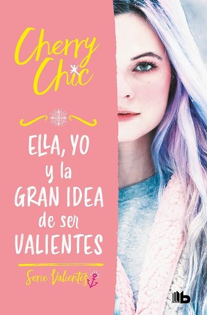 ELLA, YO Y LA GRAN IDEA DE SER VALIENTES (VALIENTES) | 9788413144177 | CHERRY CHIC, | Llibreria Online de Vilafranca del Penedès | Comprar llibres en català