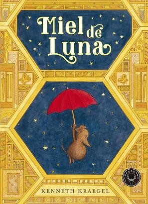 MIEL DE LUNA | 9788418733833 | KRAEGEL, KENNETH | Llibreria Online de Vilafranca del Penedès | Comprar llibres en català