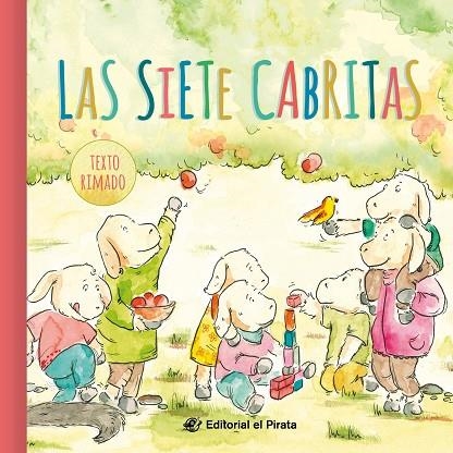 LAS SIETE CABRITAS - CUENTOS CLÁSICOS | 9788417210328 | SÉNDER, JÖSE | Llibreria Online de Vilafranca del Penedès | Comprar llibres en català