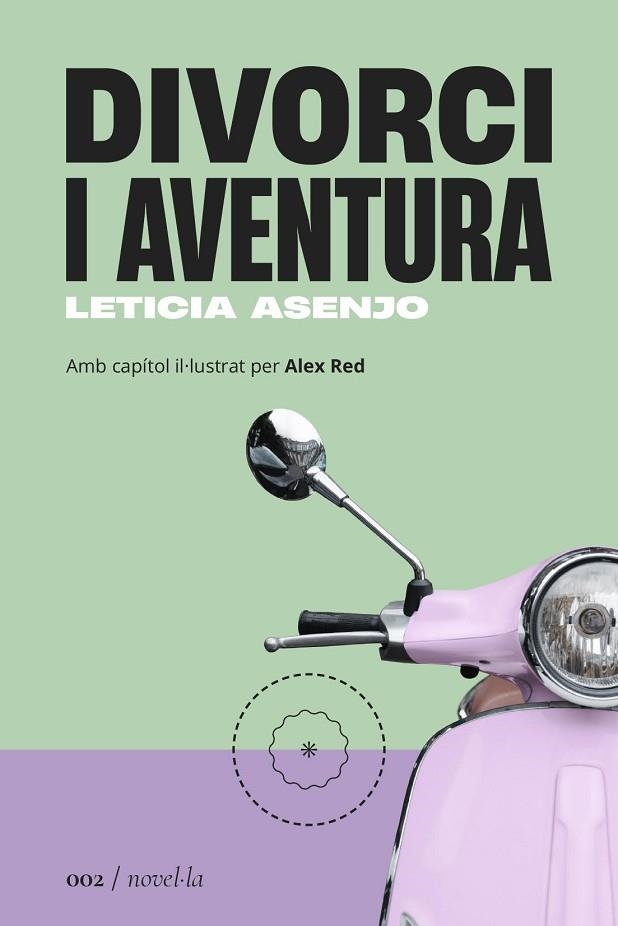 DIVORCI I AVENTURA | 9788419059017 | ASENJO HUETE, LETICIA | Llibreria Online de Vilafranca del Penedès | Comprar llibres en català