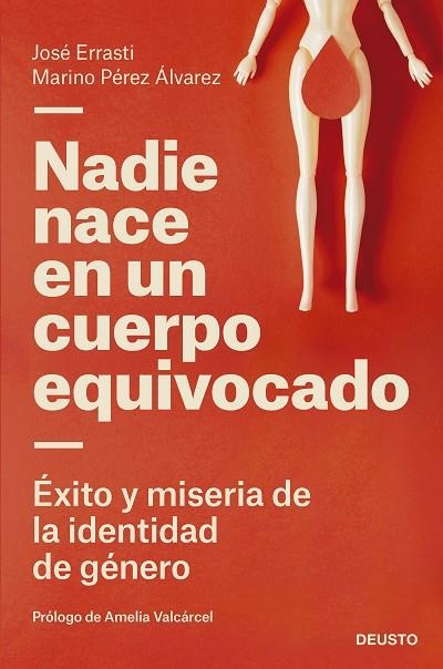 NADIE NACE EN UN CUERPO EQUIVOCADO | 9788423433322 | ERRASTI, JOSÉ/PÉREZ ÁLVAREZ, MARINO | Llibreria Online de Vilafranca del Penedès | Comprar llibres en català